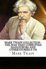 Mark Twain Collection - the Man That Corrupted Hadleyburg and Other Stories and Th