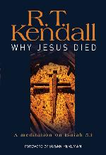 Why Jesus Died: A Meditation on Isaiah 53