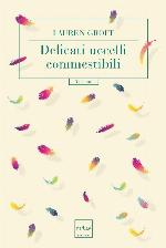 Delicati uccelli commestibili