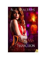 Dreams of Seduction: Spells, Seduction and Secrets, Book 2