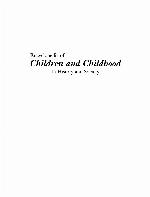 Encyclopedia Of Children And Childhood In History And Society Volume 3s Z