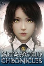 Metaworld Chronicles