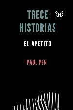 Trece historias. El apetito