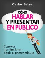 Cómo Hablar y Presentar en Público: Consejos que funcionan desde el primer minuto (Spanish Edition)