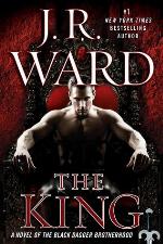 The King: Number 12 in series (Black Dagger Brotherhood)