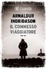 Il commesso viaggiatore: Reykjavík Wartime Mistery (Italian Edition)