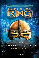 Dividir e conquistar - Infinity Ring - Livro 2