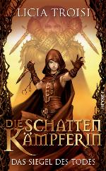 Die Schattenkämpferin 02 - Das Siegel des Todes