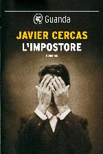 Cercas Javier - 2014 - L'impostore