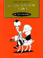 Crick Watson e o DNA em 90 minutos