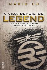 Legend #6 - A Vida Depois de Legend