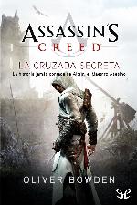 Assassin's Creed. La cruzada secreta