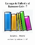 La saga de Fafhrd y el Ratonero Gris - 7