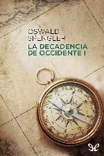 La decadencia de Occidente I