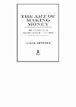 The Art of Making Money