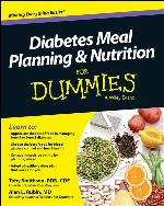 Diabetes Meal Planning and Nutrition For Dummies