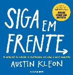 Siga em frente: 10 maneiras de manter a criatividade nos bons e maus momentos (Pitch Deck)