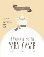 1 Milhão de Motivos Para Casar