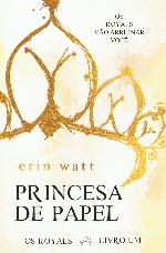 (Os Royals 1) Princesa de Papel
