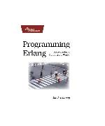 Armstrong Programming Erlang Software for a Concurrent World 2007