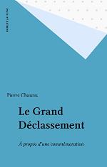 Le Grand Déclassement: À propos d'une commémoration