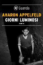 Giorni luminosi (Italian Edition)