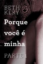 Porque você é minha - Parte 1: Porque você me tenta