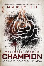 Legend #3 - Champion: Do Caos e da Lenda Surgirá Um Campeão