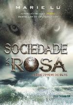 Jovens de Elite #2: Sociedade da Rosa