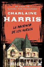 La paciencia de los huesos