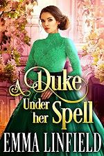 A Duke Under her Spell