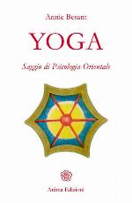 Yoga. Saggio di psicologia orientale