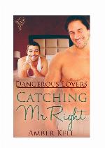 Catching Mr Right
