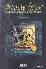 A Estranha Nação de Rafael Mendes