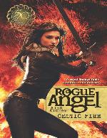 Rogue Angel 50: Celtic Fire