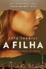 A filha: Você realmente conhece a sua família?