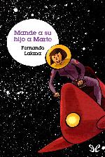 Mande a su hijo a Marte