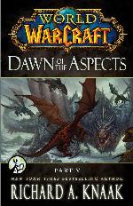 World of Warcraft: Dawn of the Aspects: Part V