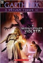 A Grande Pedra Violeta