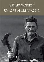 Un acre odore di aglio