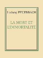 La mort et l’immortalité