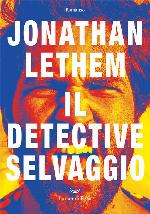 Il detective selvaggio