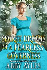 Secret Dreams of a Fearless Governess
