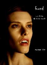 Found (Book #8 in the Vampire Journals)
