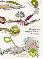 De repente, nas profundezas do bosque