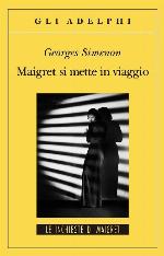 Maigret si mette in viaggio