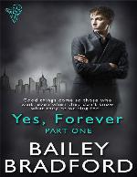 Yes, Forever: Part One