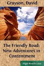 The Friendly Road: New Adventures in Contentment