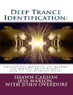 Deep Trance Identification Unconscious Modeling And Mastery For Hypnosis Practitioners Coaches And Everyday People