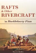 Rafts and Other Rivercraft in Huckleberry Finn